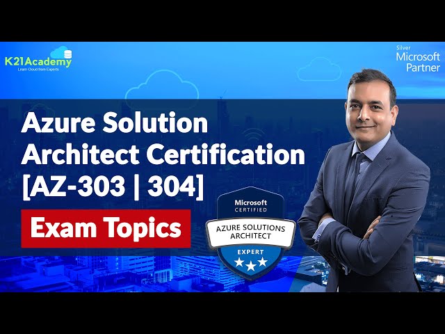 Microsoft Azure Solution Architect Certification: Everything You Need To Know | K21Academy