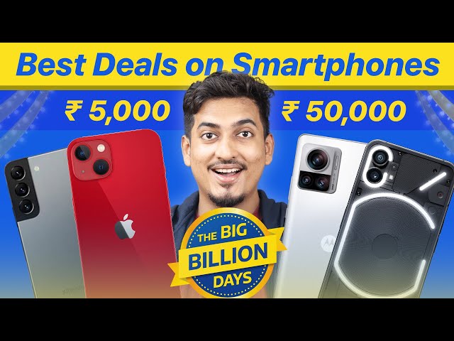 Crazy Deals on Smartphone from Rs 5,000 to 50,000 😍  | Flipkart Big Billion Days 2022 🔥