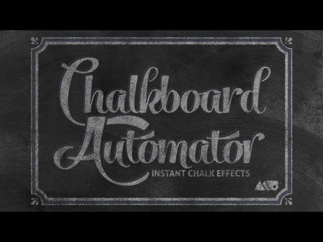 PROMO: Chalkboard Automator Preview & Overview