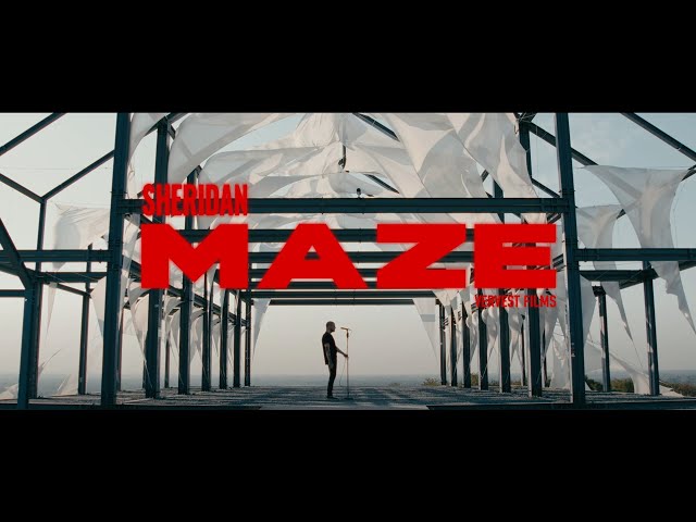 SHERIDAN - MAZE (OFFICIAL MUSIC VIDEO)