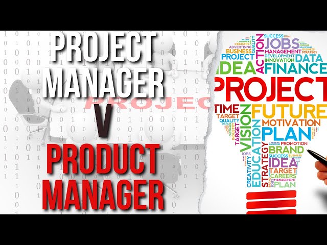 Project Manager and Product Manager ?