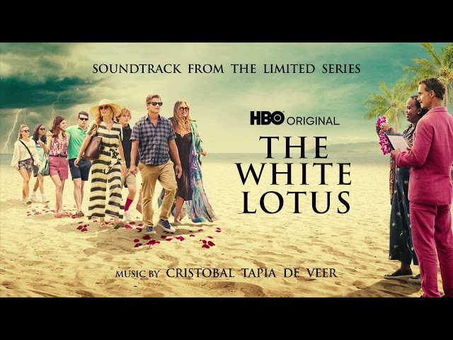 The White Lotus Official Soundtrack | Full Album - Cristobal Tapia De Veer | WaterTower