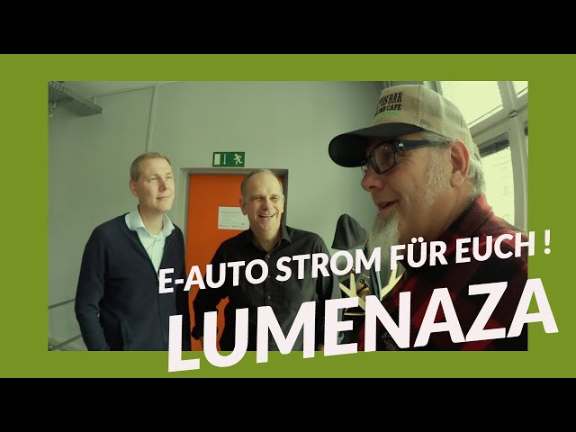Der E-Autostrom für Euch! Lumenaza