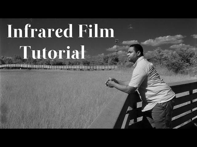 Infrared Film Photography Tutorial featuring Ilford SFX