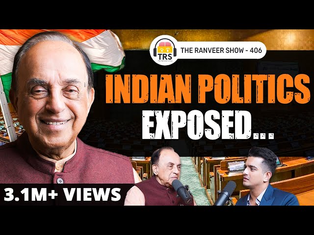 BRUTAL PODCAST - Dr. Subramanian Swamy On 2024 Elections, Corruption, PM Modi & Politics | TRS 406