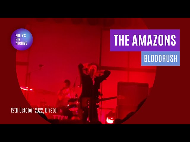 The Amazons - Bloodrush [Live] - Bristol (12 October 2022)