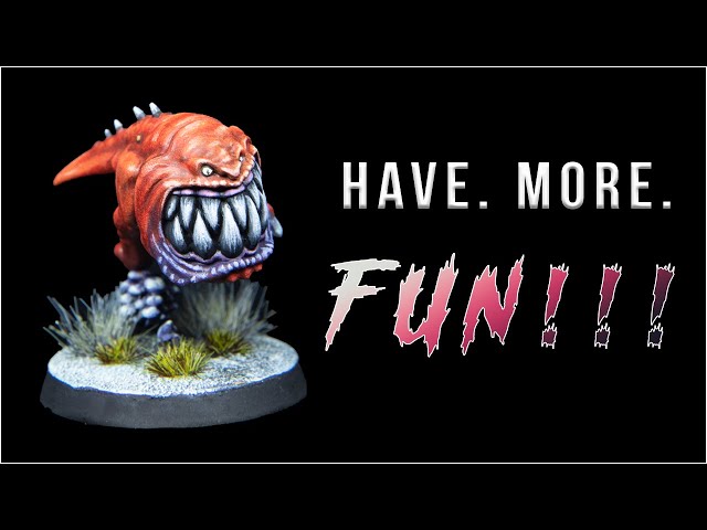 Have MORE FUN Painting Warhammer...Paint a Squig!