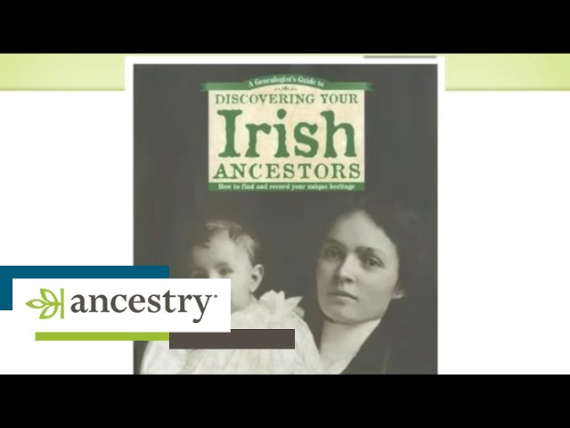 Tracing Your Irish Ancestors Back to the Homeland | Ancestry