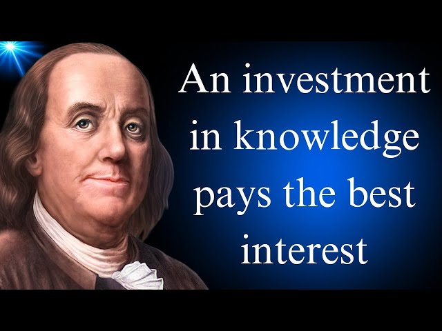 Benjamin Franklin's Life Quotes: Inspiration Unlocked!motiversity