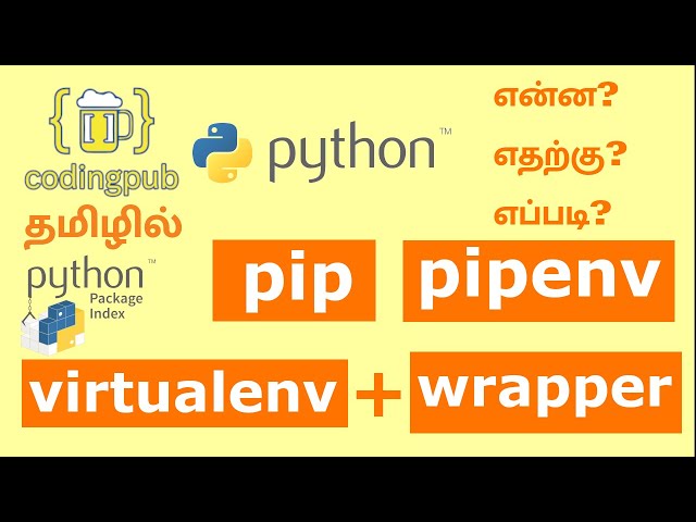 Python: How to use Pip, Virtualenv, Virtualenvwrapper and Pipenv on Ubuntu 20.04 in Tamil