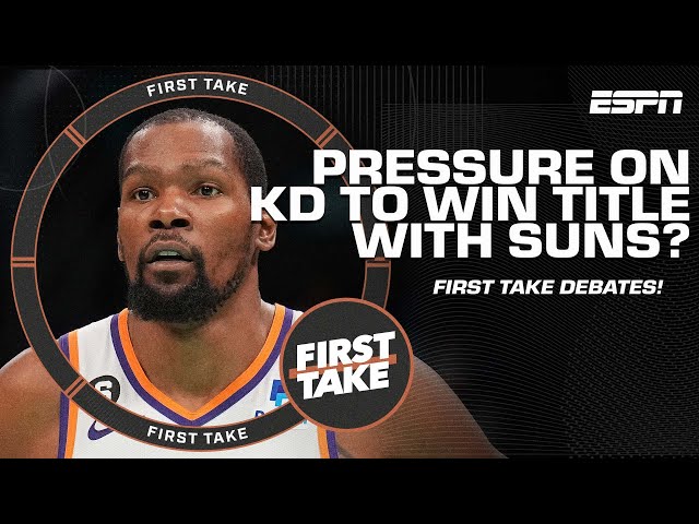 How much pressure is on Kevin Durant's legacy to win a title with the Suns? | First Take