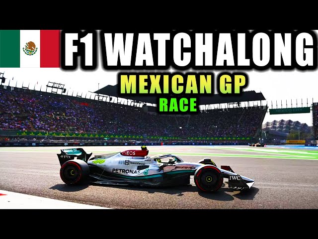 F1 Live Watchalong - Race | Mexican GP