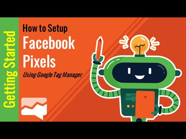 How to Setup Facebook Pixels with Google Tag Manager