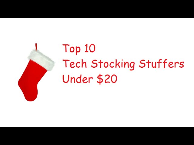 Top 10 Tech Stocking Stuffers Under $20