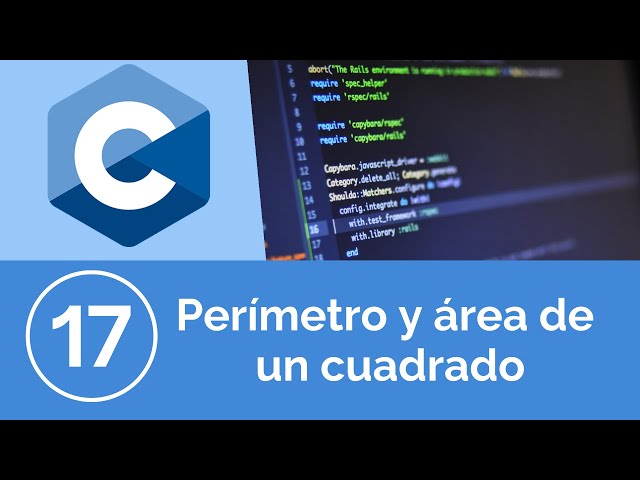 Programación en Lenguaje C || Perimetro y area de un cuadrado
