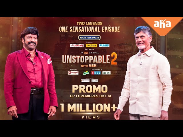 Unstoppable with NBK Season 2 Episode 1 Promo | Nandamuri Balakrishna, Nara Chandrababu Naidu