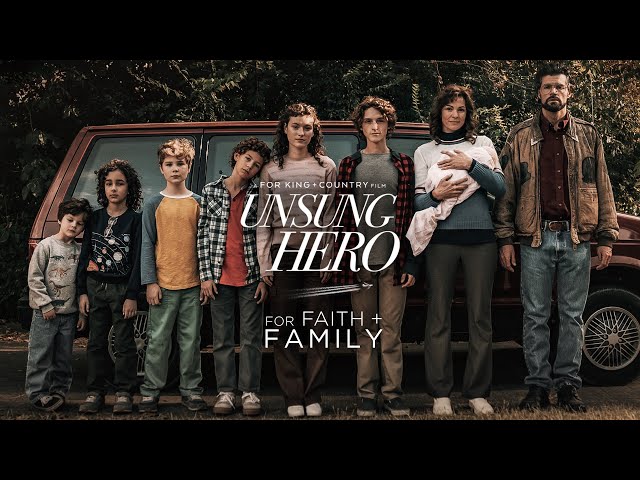 Unsung Hero - for FAITH + FAMILY