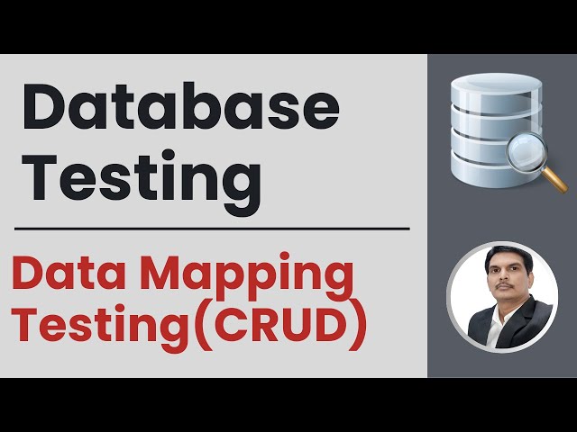 Part 14 : Database Testing | Data Mapping Testing | CRUD Operations | Grey Box Testing