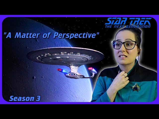 🖖Star Trek: The Next Generation 3x14 A Matter of Perspective REACTION