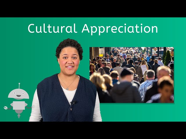 Cultural Appreciation - Exploring Social Studies for Kids!