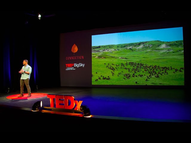 It’s Not the Cow It’s the How | Bobby Gill | TEDxBigSky