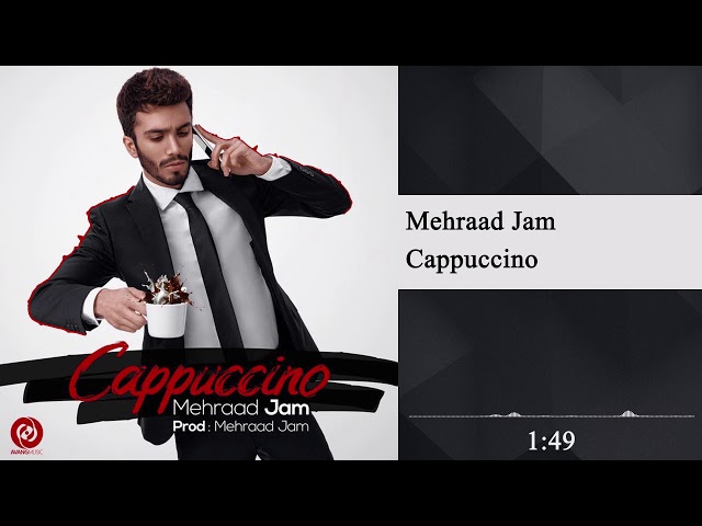 Mehraad Jam - Coppuccino | OFFICIAL TRACK مهراد جم - کاپوچینو