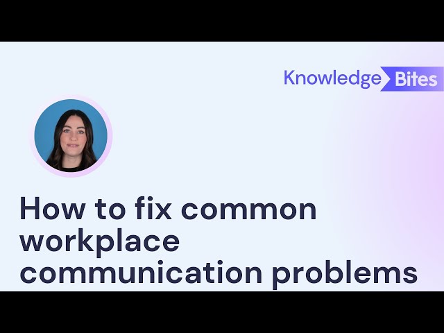 How to fix common workplace communication problems