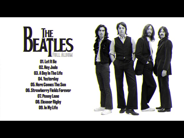 The Beatles Greatest Hits Full Album 2024 - The Beatles Greatest Hits Playlist