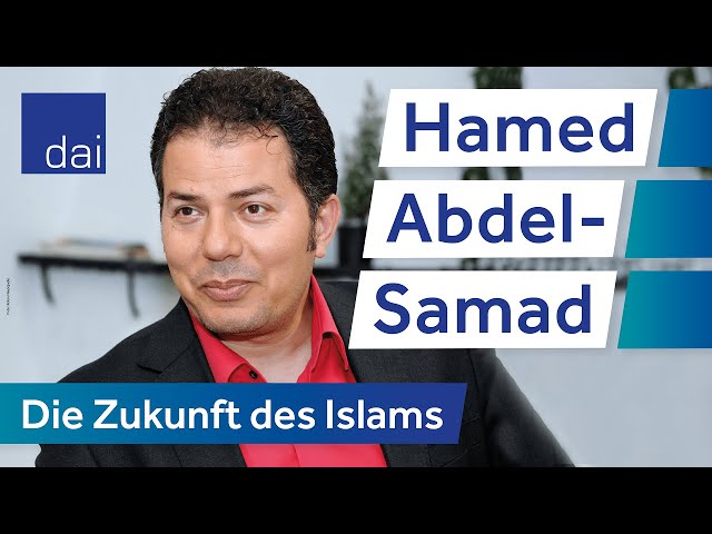 Hamed Abdel Samad: Die Zukunft des Islams (03.05.)