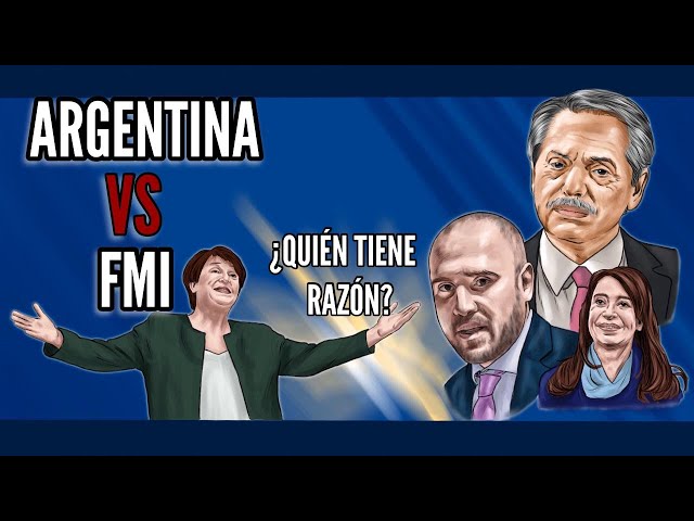 Argentina contra el FMI: ¿Quién tiene razón?