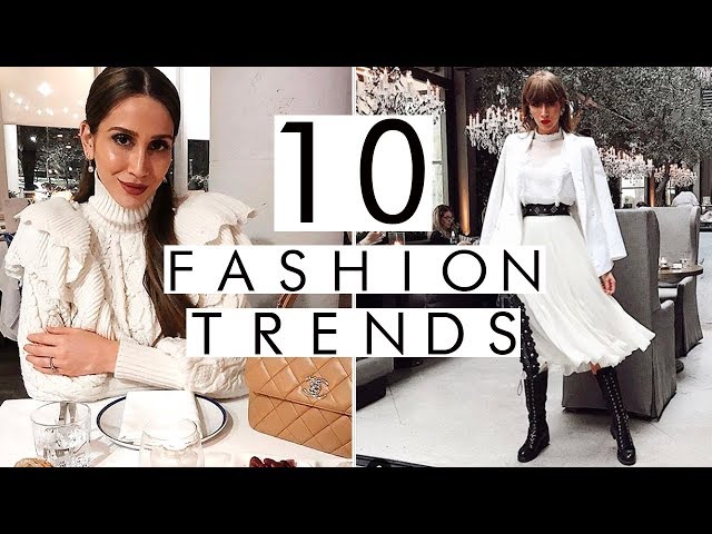10 EPIC Fashion Trends I Am LOVING Right Now