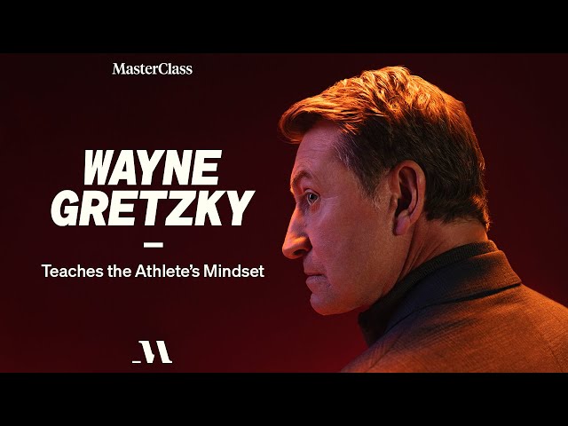 Wayne Gretzky Teaches the Athlete’s Mindset | Official Trailer | MasterClass