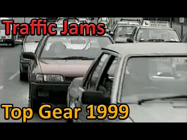 Traffic Jams - Top Gear 1999