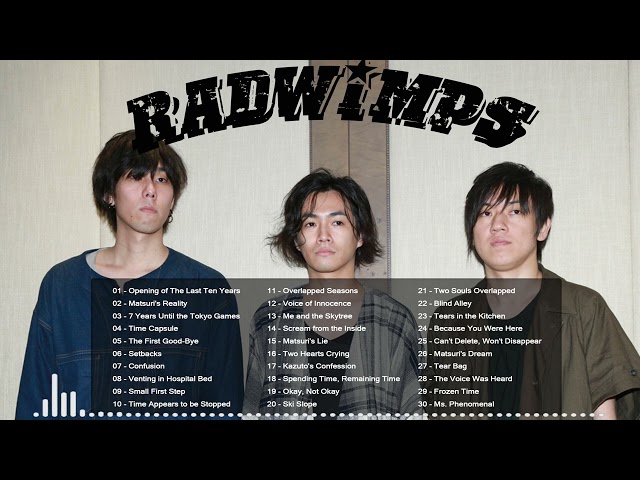 RADWIMPSの曲 ヒットメドレーラドウィップスベストメドレーベストヒット2022 VOL  15
