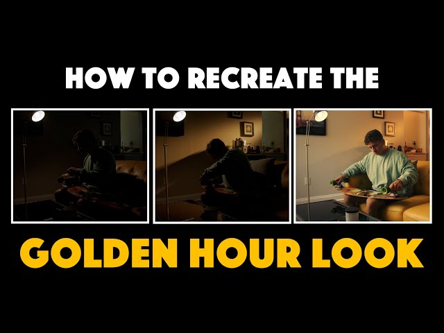 How to Recreate Golden Hour | Cinematography Practice at Home