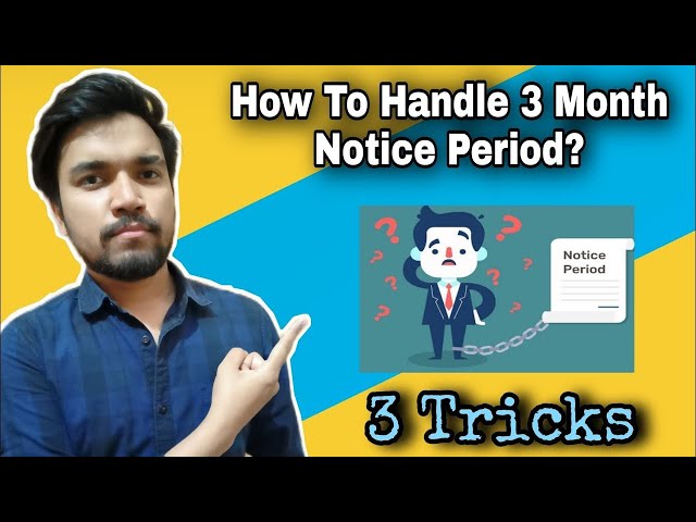 What You Should Do If You Have 2-3 Month Notice Period | How To Handle Long Notice Period | 3 Tricks
