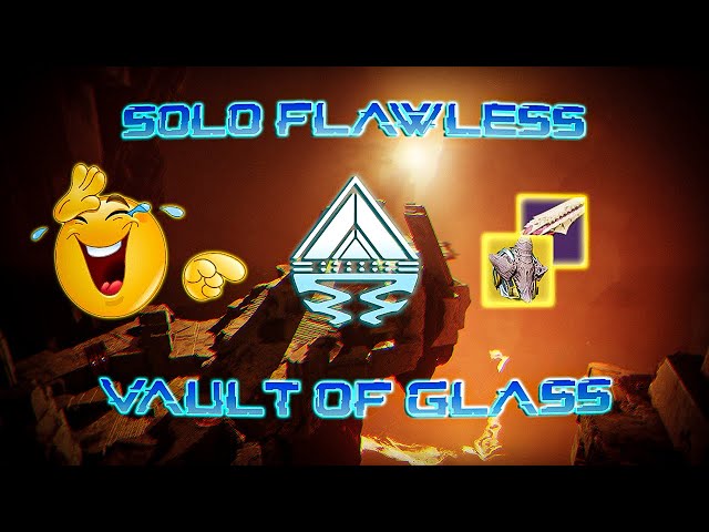 Solo Flawless Vault of Glass - Season of the Wish