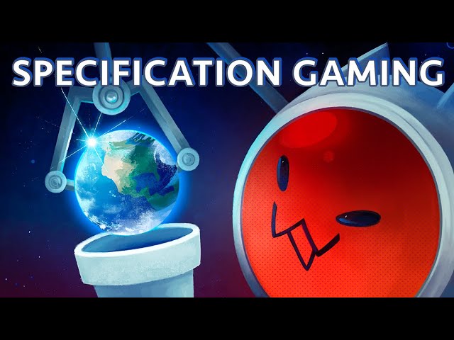 Specification Gaming: How AI Can Turn Your Wishes Against You