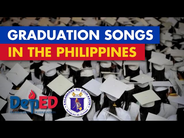 Graduation Songs in the Philippines