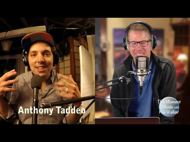 This Moment in Music - Episode 55 - Anthony Taddeo
