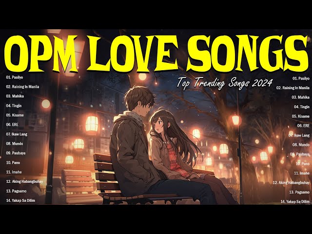 Pasilyo, Raining In Manila ❤️ Sweet OPM Love Songs 2024 With Lyrics ❤️ tagalog love songs 2024