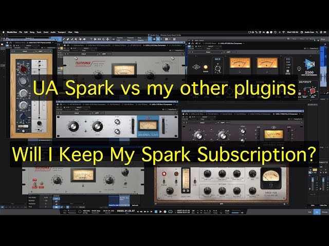 UA spark vs my other plugins - Will I keep my UA Spark subscription?