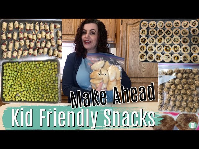 The Most Kid Friendly MAKE AHEAD SNACKS - Fill Your Freezer