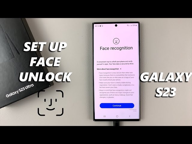 How To Set Up Face Unlock On Samsung Galaxy S23, S23+ and S23 Ultra