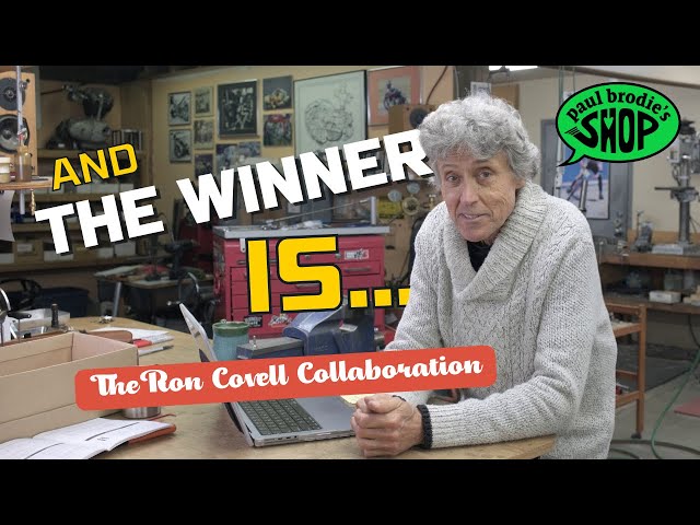 Announcing the WINNER of the Ron Covell COLLAB // Paul Brodie's Shop