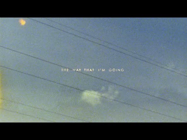 Vance Joy - Way That I'm Going [Official Lyric Video]
