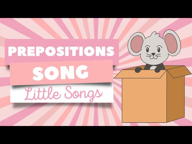 Prepositions Song | In, on, under, behind