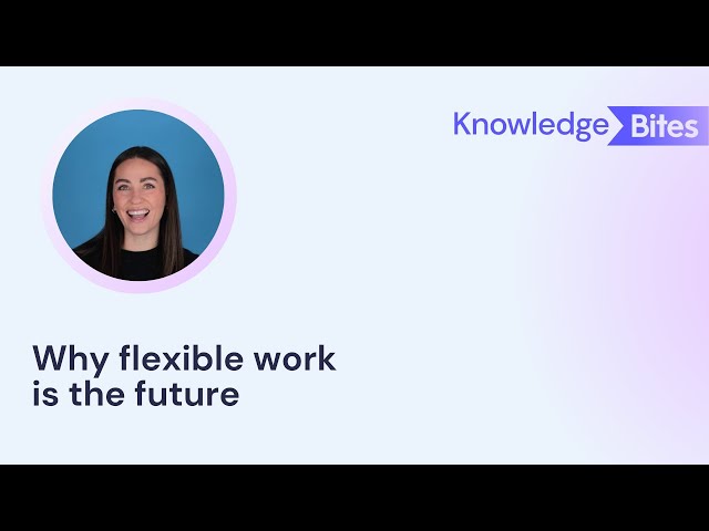Is the future of work flexible? How to make sure your company isn't left behind