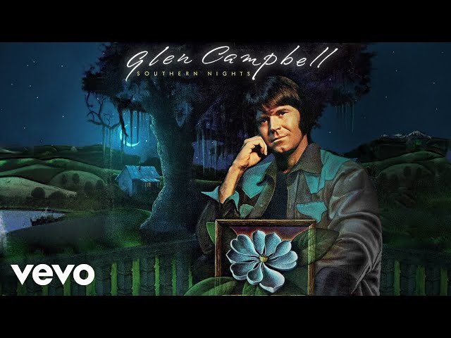 Glen Campbell - Southern Nights (Official Audio)