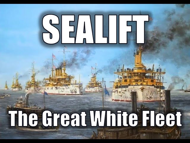 SEALIFT - The Great White Fleet | Navy Colliers | Naval Logistics | Around the World Voyage